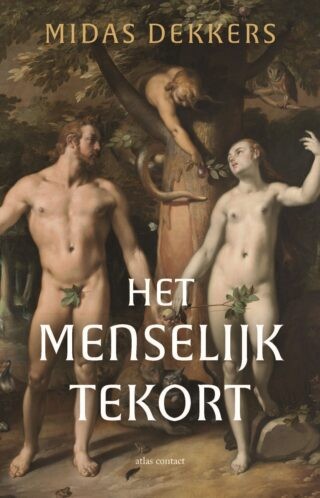 11 nov: Midas Dekkers - Het menselijk tekort